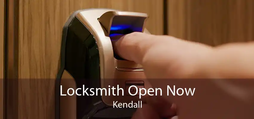 Locksmith Open Now Kendall