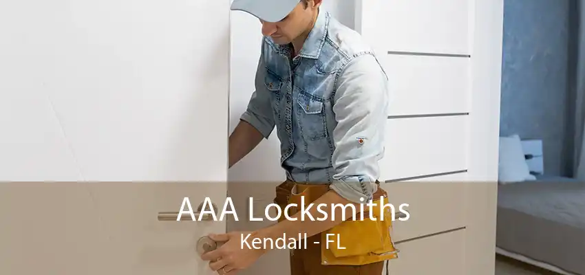 AAA Locksmiths Kendall - FL