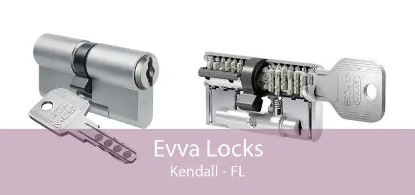 Evva Locks Kendall - FL