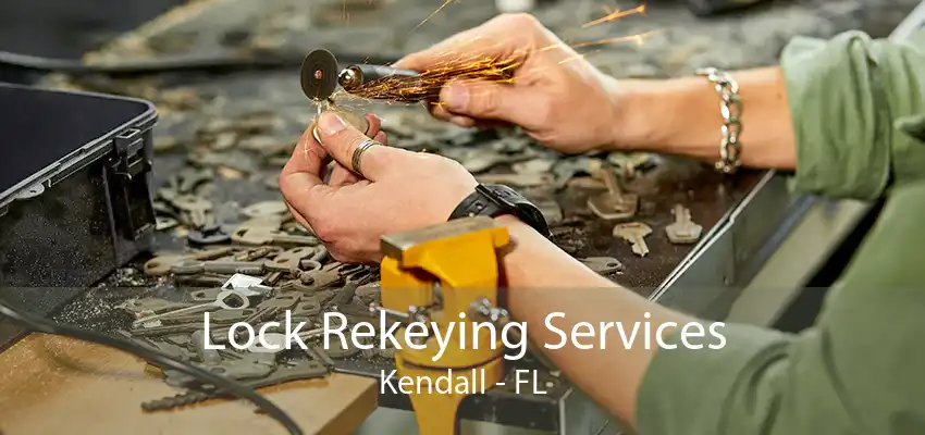 Lock Rekeying Services Kendall - FL