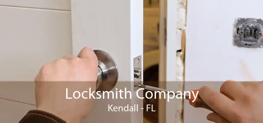 Locksmith Company Kendall - FL