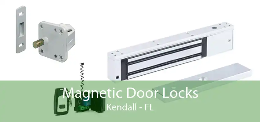 Magnetic Door Locks Kendall - FL