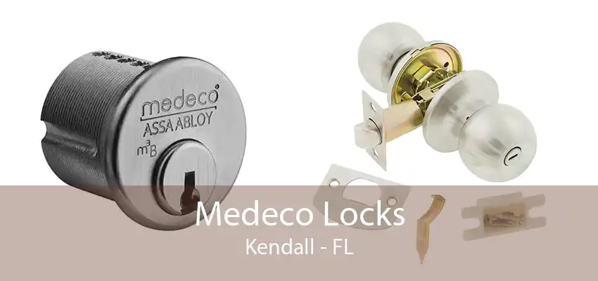 Medeco Locks Kendall - FL