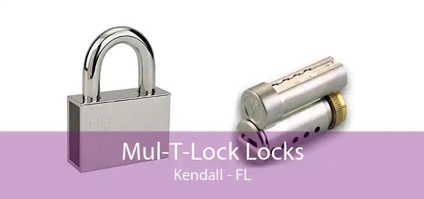 Mul-T-Lock Locks Kendall - FL