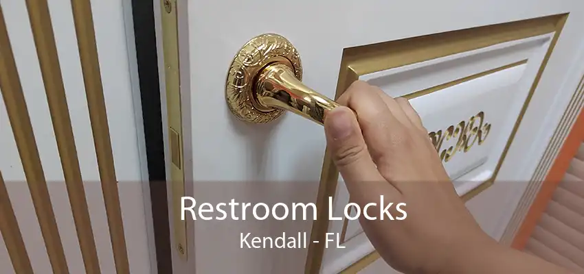 Restroom Locks Kendall - FL