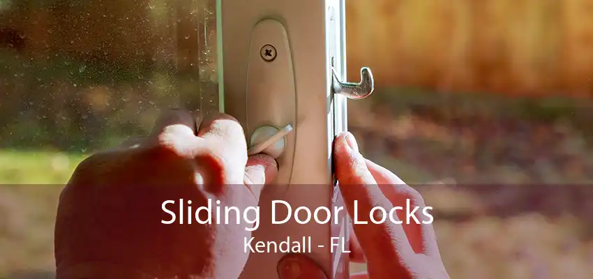 Sliding Door Locks Kendall - FL