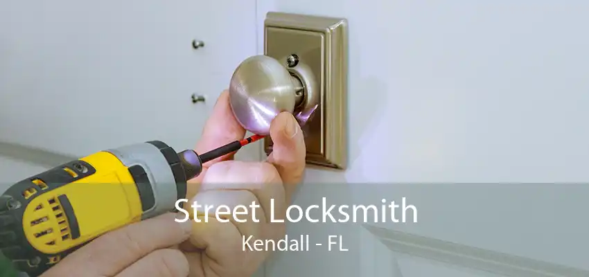 Street Locksmith Kendall - FL