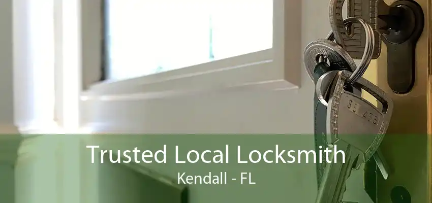 Trusted Local Locksmith Kendall - FL